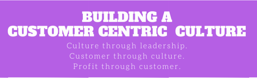 Building A Customer Culture